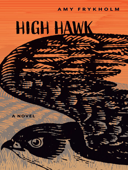 Title details for High Hawk by Amy Frykholm - Available